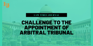 Challenge to the Appointment of Arbitral Tribunal