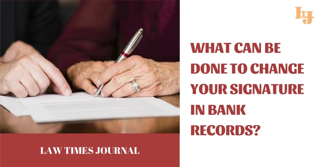 changes in signature changes in signature