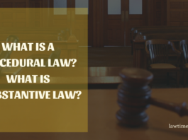 Substantive law and Procedural law