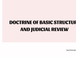 Doctrine of Basic Structure and Judicial Review