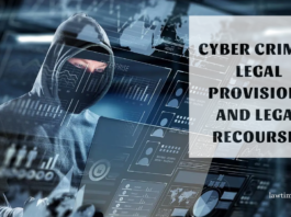 Cyber crime – Legal Provisions and Legal Recourses