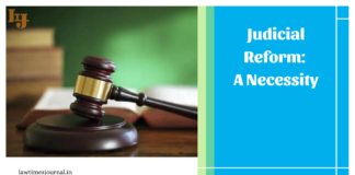 Judicial Reform: A Necessity