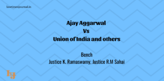 Ajay Aggarwal vs. Union of India & ors.