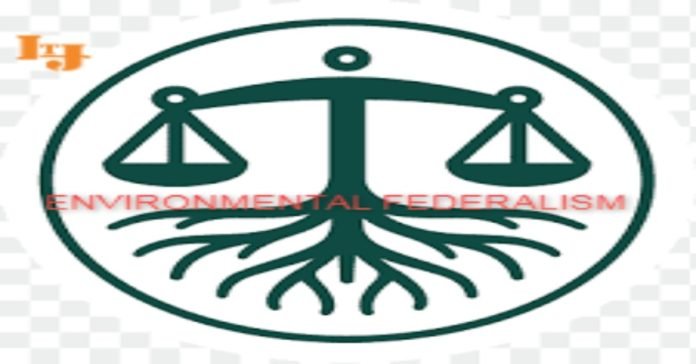 Environmental Federalism Environmental Federalism